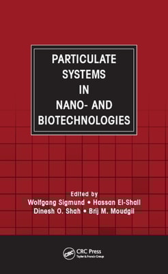 Particulate Systems in Nano- and Biotechnologies