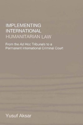 Implementing International Humanitarian Law