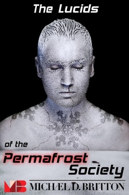 Lucids of the Permafrost Society