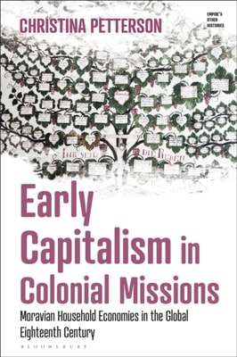 Early Capitalism in Colonial Missions