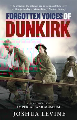 Forgotten Voices of Dunkirk
