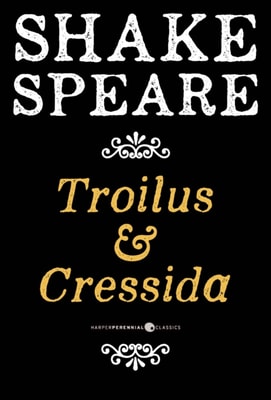Troilus And Cressida