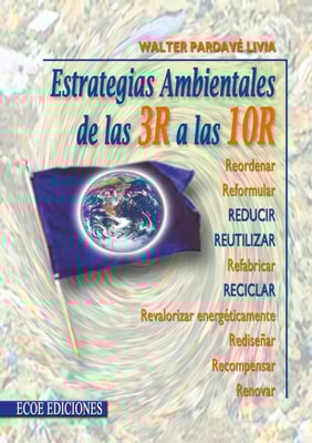 Estrategias ambientales de las 3R a las 10R