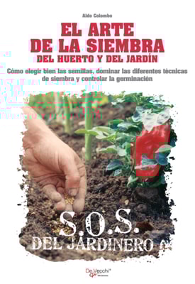El arte de la siembra del huerto y del jardín