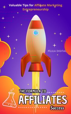 Formula to Affiliates Success