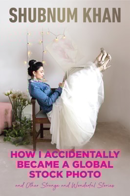 How I Accidentally Became a Global Stock Photo and Other Strange and Wonderful Stories