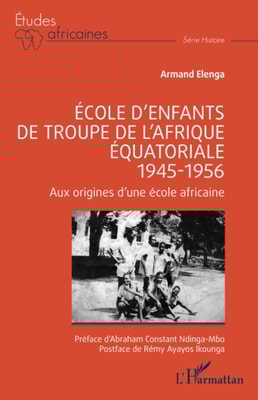 École d’enfants de troupe de l’Afrique équatoriale - 1945-1956