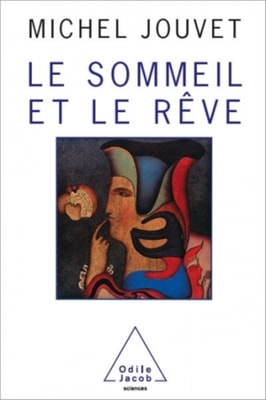 Le Sommeil et le Rêve