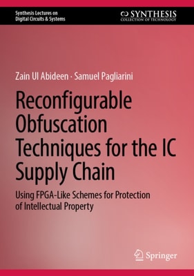 Reconfigurable Obfuscation Techniques for the IC Supply Chain 