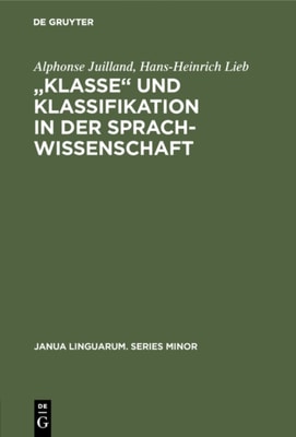 „Klasse‟ und Klassifikation in der Sprachwissenschaft