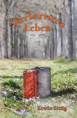 Verlerntes Leben