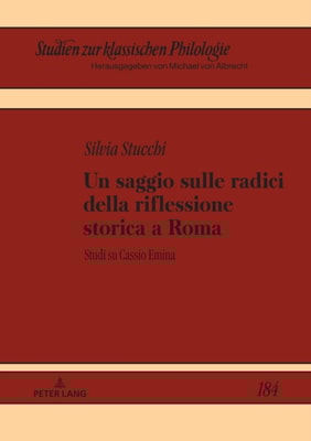 Un saggio sulle radici della riflessione storica a Roma