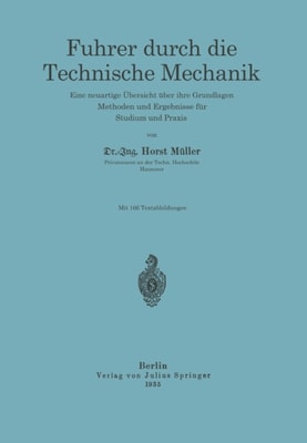 Führer durch die Technische Mechanik
