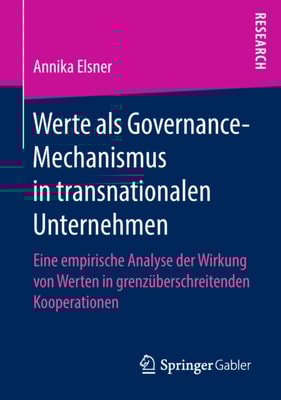 Werte als Governance-Mechanismus in transnationalen Unternehmen