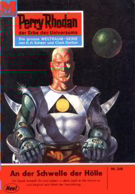 Perry Rhodan 240: An der Schwelle der Hölle