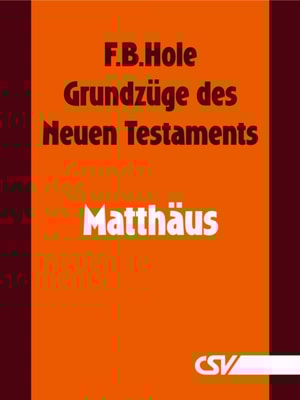 Grundzüge des Neuen Testaments - Matthäus