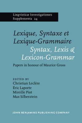 Lexique, Syntaxe et Lexique-Grammaire / Syntax, Lexis &#38; Lexicon-Grammar