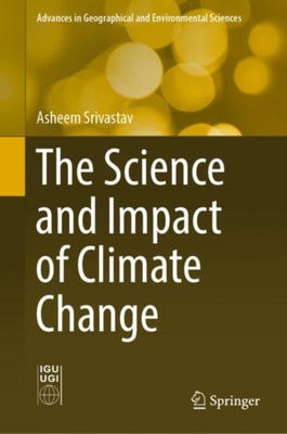Science and Impact of Climate Change