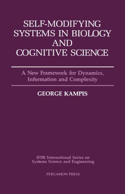 Self-Modifying Systems in Biology and Cognitive Science