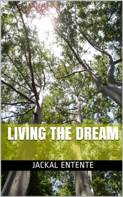 Living the Dream