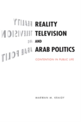 Reality Television and Arab Politics