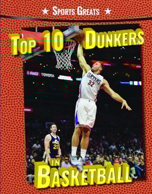 Top 10 Dunkers in Basketball