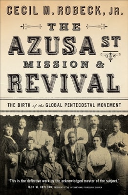 Azusa St Mission & Revival