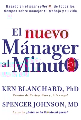 nuevo mánager al minuto (One Minute Manager - Spanish Edition)