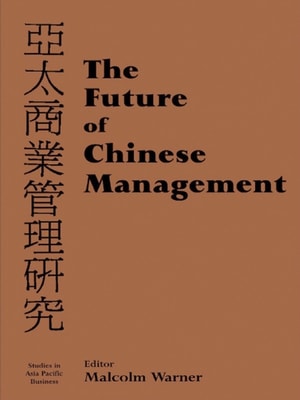 The Future of Chinese Management