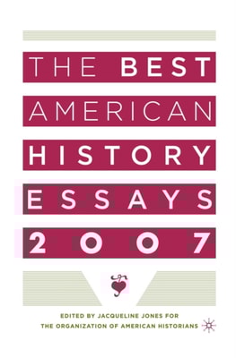 Best American History Essays 2007