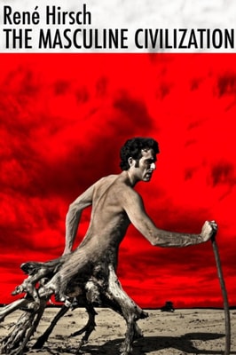 Masculine Civilization