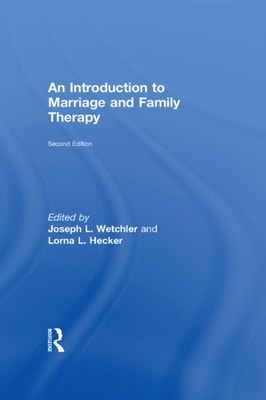 Introduction to Marriage and Family Therapy