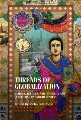 Threads of globalization
