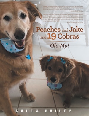 Peaches and Jake and 19 Cobras