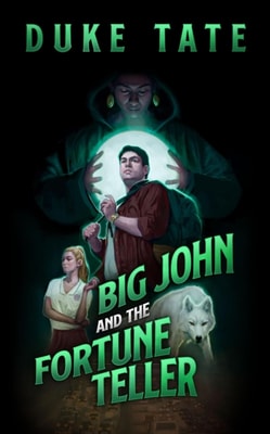 Big John and the Fortune Teller