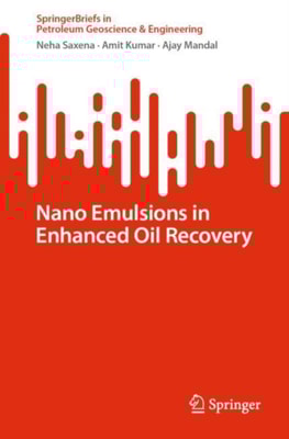 Nano Emulsions in Enhanced Oil Recovery