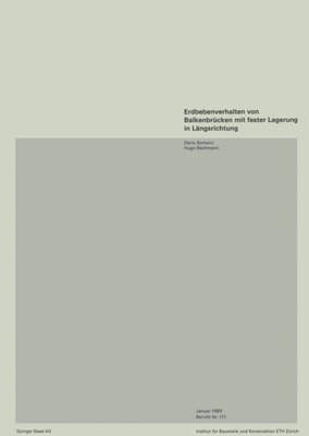 Erdbebenverhalten von Balkenbrücken mit fester Lagerung in Längsrichtung
