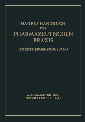 Hagers Handbuch der pharmazeutischen Praxis