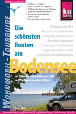 Reise Know-How Wohnmobil-Tourguide Bodensee - mit Oberschwäbischer Barockstraße und Württembergischem Allgäu