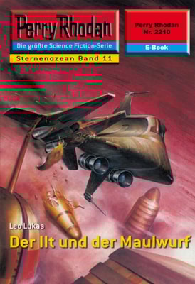 Perry Rhodan 2210: Der Ilt und der Maulwurf