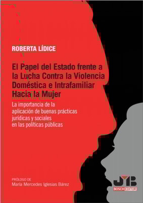 El papel del estado frente a la lucha contra la violencia doméstica e intrafamiliar hacia la mujer