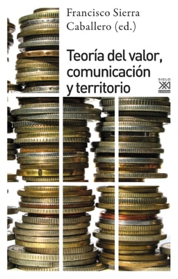 Teoría del valor, comunciación y territorio