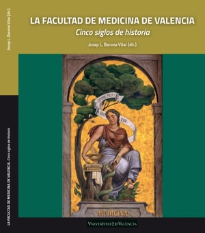 La Facultad de Medicina de Valencia