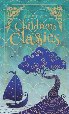Best of Children's Classics (Deluxe Hardbound Edition)