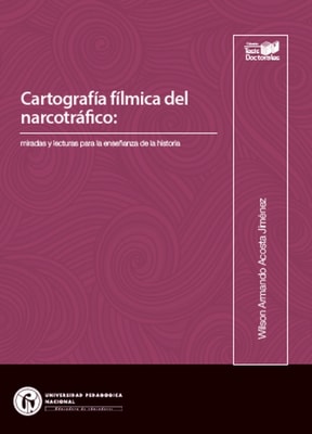 Cartografia filmica del narcotrafico: