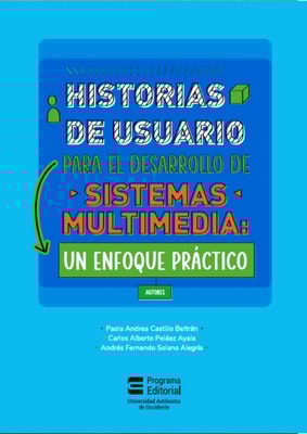 Historias de usuario para el desarrollo de sistemas multimedia