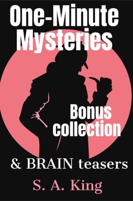 One-Minute Mysteries and Brain Teasers BONUS Collection