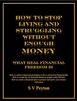 How to Stop Living and Struggling Without Enough Money