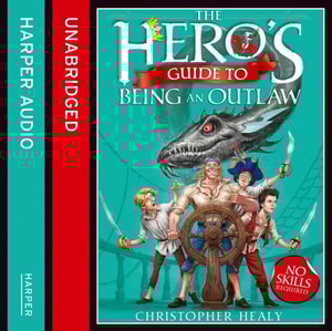 Hero's Guide to Being an Outlaw