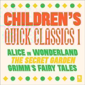 Quick Classics Collection: Children's 1